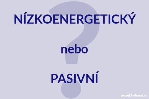 rozdíl mezí nízkoenergetickým a pasivním domem 1